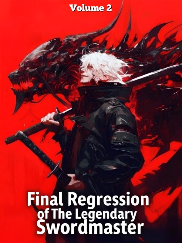 Final Regression of The Legendary Swordmaster